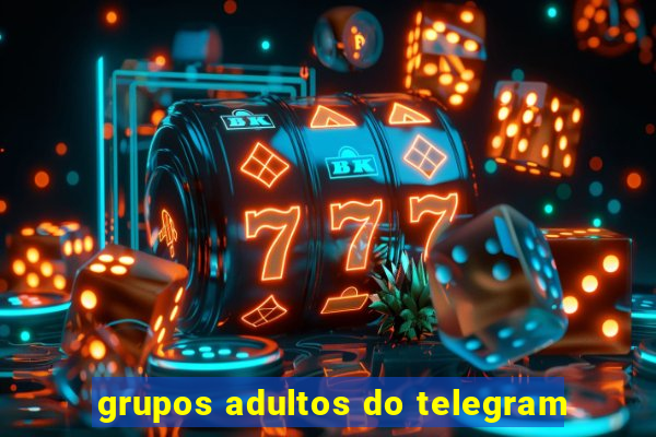 grupos adultos do telegram